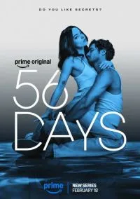 56 дней (сериал 2026) 1-8 серия смотреть онлайн бесплатно Лордфильм
